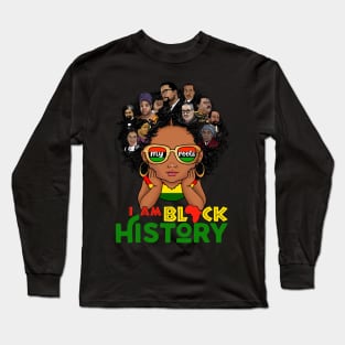 I Am Black History My Roots Black Pride African American BHM Long Sleeve T-Shirt